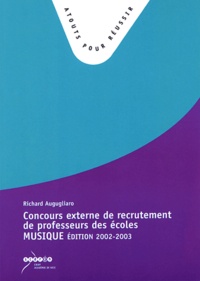 Richard Augugliaro - Concours externe de recrutement de professeurs des écoles - Epreuve de musique, Edition 2002-2003.