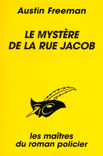 Richard Austin Freeman - Le mystère de la rue Jacob.