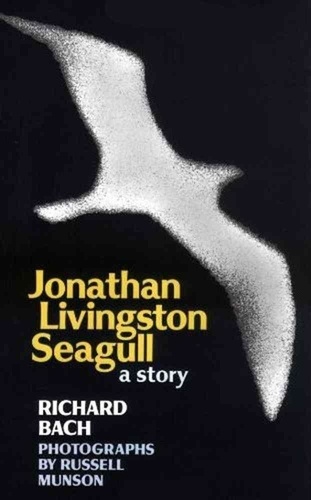 Richard Bach - Jonathan Livingston Seagull hardcover version.
