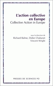 Richard Balme et P. Chabanet - L'action collective en Europe : Collective Action in Europe.