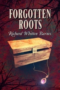  Richard Barnes - Forgotten Roots - Andy Blake Mystery, #2.