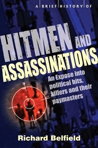 Richard Belfield - A Brief History of Hitmen and Assassinations.