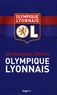 Richard Benedetti et Serge Colonge - Dictionnaire officiel Olympique Lyonnais.