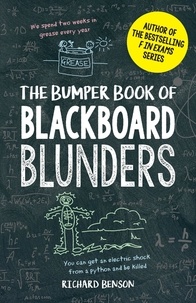 Richard Benson - The Bumper Book of Blackboard Blunders - Spelling Slip-Ups and Homework Howlers.