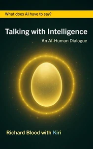 Talking with Intelligence:An AI-Human Dialogue