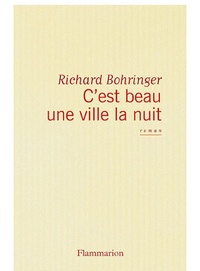 Richard Bohringer - C'est beau une ville la nuit.