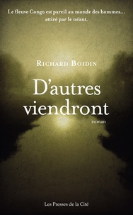 Best-seller livres pdf télécharger D'autres viendront (French Edition) RTF iBook 9782258162938 par Richard Boidin