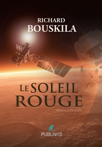 Richard Bouskila - Le soleil rouge.