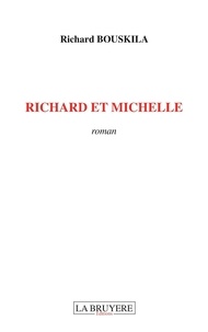 Richard Bouskila - Richard et Michelle.
