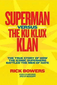 Superman versus the Ku Klux Klan