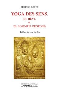 Yoga des sens, du rêve et du sommeil profond