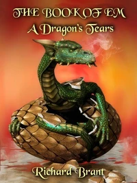The Book of Em: Dragon's Tears