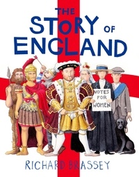 Richard Brassey - The Story of England.
