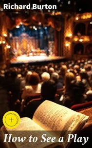 How to See a Play