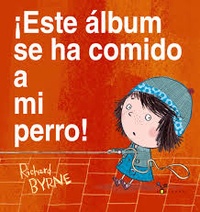 Richard Byrne - Este album se ha comido a mi perro !.