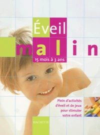 Eveil Malin