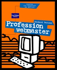 Richard Carlier - Profession Webmaster.