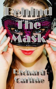 Behind The Mask