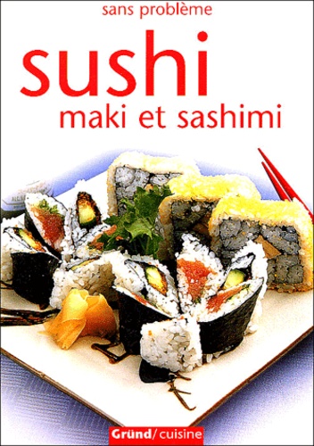 Richard Caroll - Sushi - Maki et sashimi.