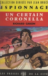 Richard Caron et Jean Bruce - Un certain Coronella.