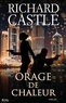 Richard Castle - Nikki Heat  : Orage de chaleur.