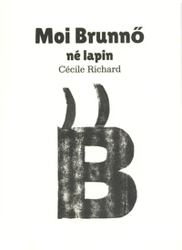 Moi Brunnő né lapin