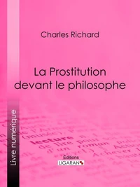 La Prostitution devant le philosophe