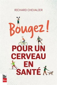 Bougez ! Pour un cerveau en santé