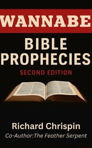 Wannabe Bible Prophecy