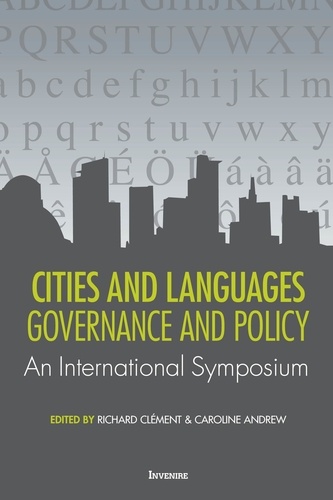 Richard Clément et Caroline Andrew - Cities and Languages - Governance and Policy – An International Symposium.