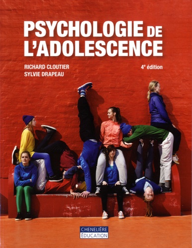 Richard Cloutier et Sylvie Drapeau - Psychologie de l'adolescence.