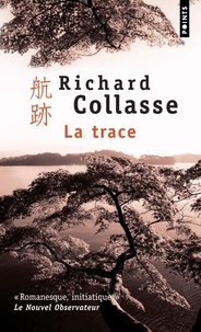 Richard Collasse - La trace.