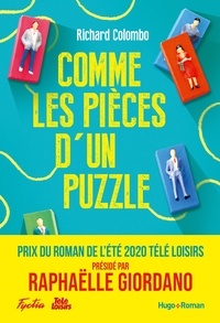 Richard Colombo - Comme les pièces d'un puzzle - Prix Télé-Loisirs du roman de l'été 2020.