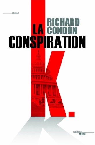 La conspiration K - Occasion