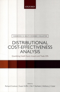 Richard Cookson et Susan Griffin - Distributional Cost-Effectiveness Analysis - Quantifying Health Equity Impacts and Trade-Offs.