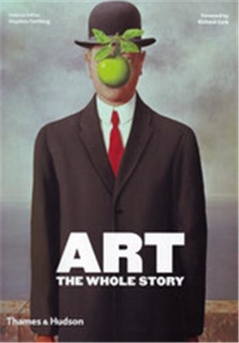 Richard Cork - Art : The Whole Story.