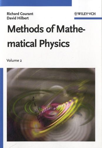 Richard Courant et David Hilbert - Methods of Mathematical Physics - Volume 2 : Partial Differential Equations.