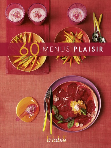 Richard Cousin - 60 Menus plaisir.