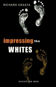  Richard Crasta - Impressing the Whites: The New International Slavery.
