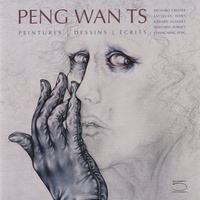 Richard Crevier - Peng Wan Ts - Peintures, dessins, écrits.