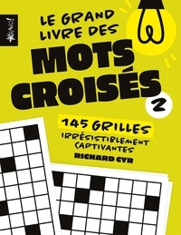 Ebooks gratuits à télécharger pour tablette Android Le grand livre des mots croisés 2 9782896705238 DJVU CHM par Richard Cyr in French