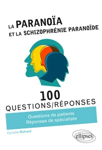 La paranoïa et la schizophrénie paranoïde