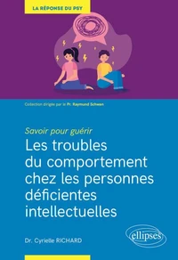 Les troubles du comportement chez les personnes déficientes intellectuelles