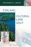 Richard-D Lewis - Finland, Cultural Lone Wolf.