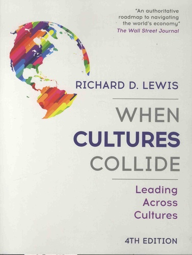When Cultures Collide. Leading Across Cultures 4th edition
