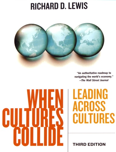 When Cultures Collide. Leading across cultures 3rd edition