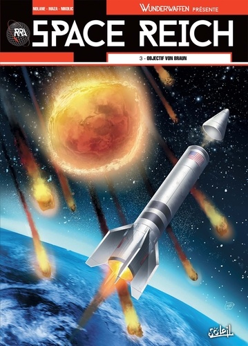 Space Reich Tome 3 Objectif Von Braun