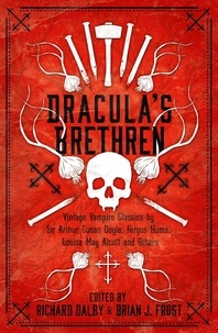 Richard Dalby et Brian J. Frost - Dracula’s Brethren.