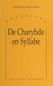Richard Dalla Rosa - De Charybde En Syllabe.