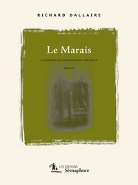 Richard Dallaire - Le marais.